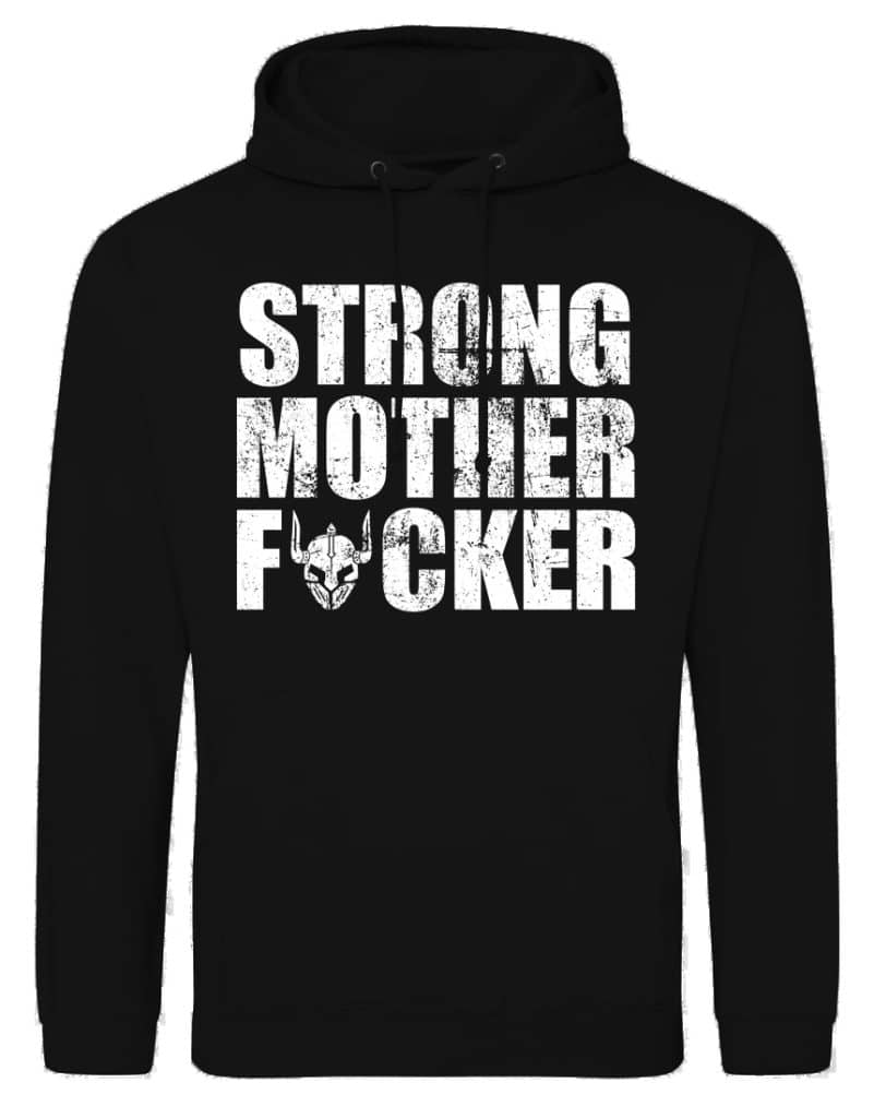 erős anyás pulóver - fitnesz motivációs pulóver - testépítés - erőemelés - erősember - fekete férfi sportpulcsi - erős anya kurva pulóver