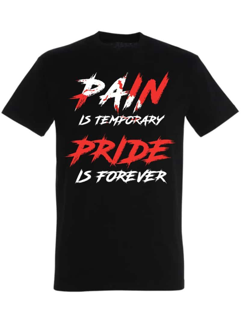 болката е временна гордостта е завинаги тениска - тениска със спортна мотивация - тениска с мотивация за бодибилдинг - тениска с мотивация за пауърлифтинг - тениска с мотивация за бодибилдинг