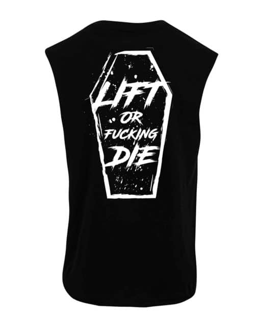 tricou ss sleeve lift or fucking die - tricou fără mâneci culturism - om puternic - culturism