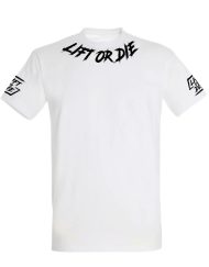 tričko soutěž lift or die - bílé tričko powerlifting lift or die - bodybuilding t-shirt - bodybuilding t-shirt - powerlifting t-shirt