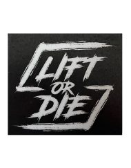 lift or die powerlifting sticker - powerlifting motivation - strongman stickers motivácia
