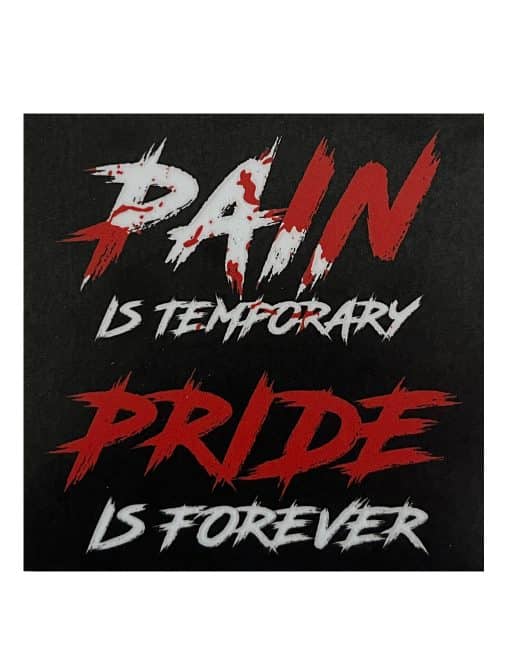 motivacijska nalepka bolečina je začasna ponos je večen - fitnes motivacijska nalepka - bodybuilding motivacija