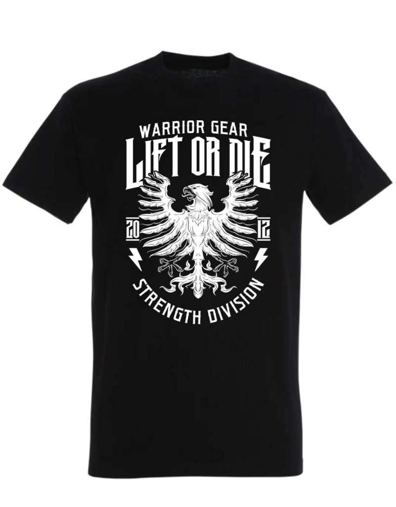 Eagle Warrior Gear T-shirt - Powerlifting T-shirt - Bodybuilding T-shirt - Strongman T-shirt - Bodybuilding T-shirt - Eagle Lift Or Die T-shirt - Sterkteverdeling