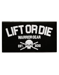 Ecusson Patch Velcro Lift or Die Warrior Gear - patch velcro sac de sport - patch velcro gilet de lestage